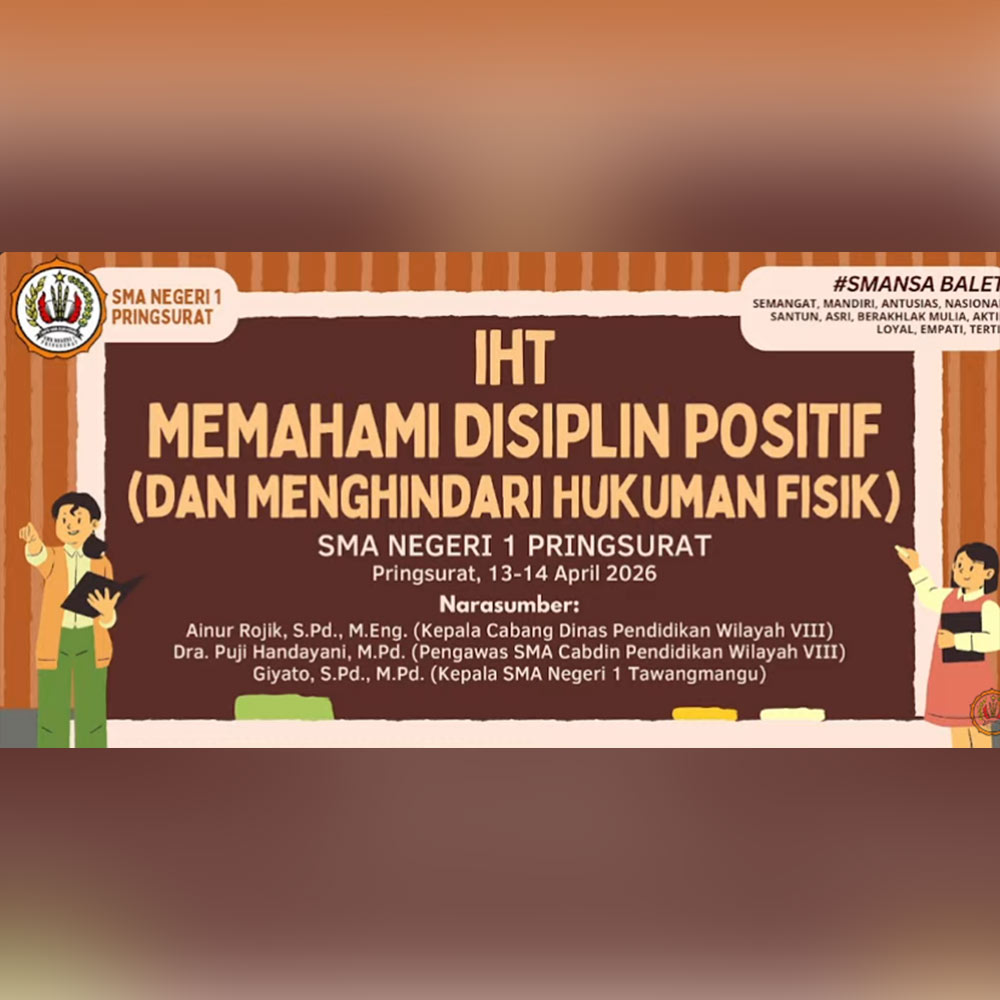 SMA Negeri 1 Pringsurat Gelar IHT Disiplin Positif: Wujudkan Sekolah Ramah Anak Tanpa Hukuman Fisik